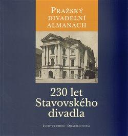 Kniha: Pražský divadelní almanach: 230 let Stavovského divadlaautor neuvedený