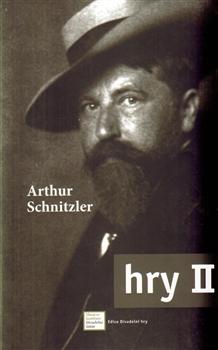 Kniha: Hry II. - Arthur Schnitzler