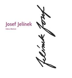 Kniha: Josef Jelínek - Helena Albertová