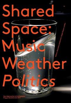 Kniha: SharedSpace: Music, Weather, Politicsautor neuvedený