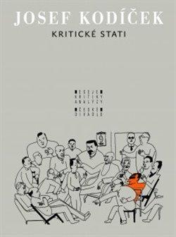 Kniha: Kritické stati - Kodíček, Josef