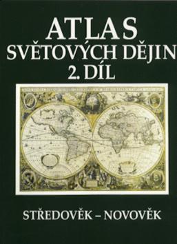 Kniha: Atlas světových dějin 2. dílautor neuvedený
