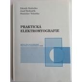 Kniha: Praktická elektromyografie - Josef Bednařík