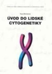 Kniha: Úvod do lidské cytogenetiky - Kyra Michalová