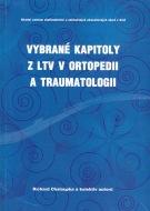 Kniha: Vybrané kapitoly z LTV v ortopedii a traumatologii - Richard Chaloupka