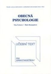 Kniha: Obecná psychologie - Věra Čechová