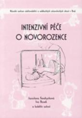 Kniha: Intenzivní péče o novorozence 2.přepracované a rozšířené vydání - Jaroslava Fendrychová