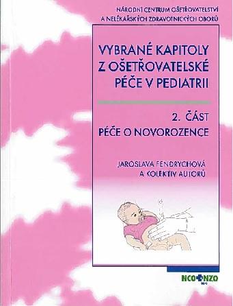 Kniha: Vybrané kapitoly z ošetřovatelské péče v pediatrii II. - Kolektív autorov