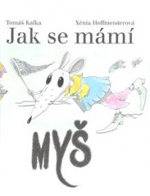 Jak se mámí myš