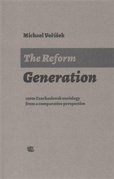 Kniha: The Reform Generation - Voříšek, Michael