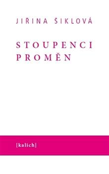 Kniha: Stoupenci proměn - Jiřina Šiklová