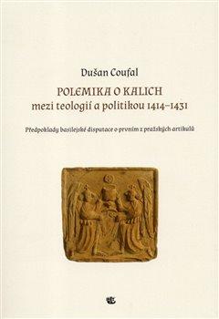 Kniha: Polemika o kalich - Coufal, Dušan