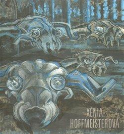 Kniha: Příběhy hravé a dravé - Hoffmeisterová, Xénie