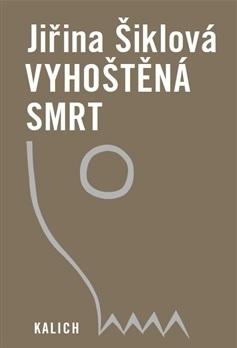 Kniha: Vyhoštěná smrt - Jiřina Šiklová