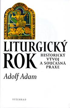 Kniha: Liturgický rok - Adolf Adam