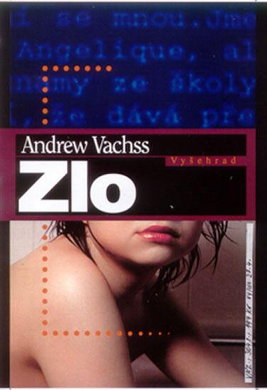 Kniha: Zlo - Vachss Andrew
