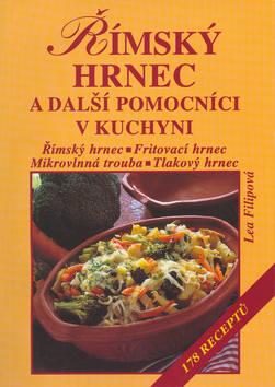 Kniha: Římský hrnec a další pomocníci v kuchyniautor neuvedený