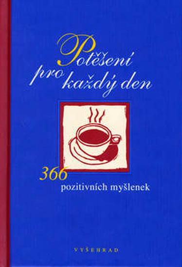 Kniha: Potěšení pro každý den - 366 pozitivních myšlenek - Bergmann Fabian