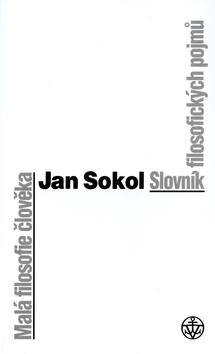 Kniha: Malá filosofie člověka - Jan Sokol