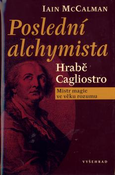 Kniha: Poslední alchymista - Iain McCalman