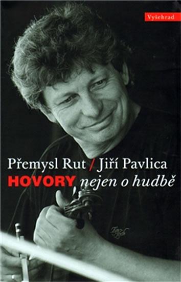 Kniha: Hovory nejen o hudbě - Rut Přemysl