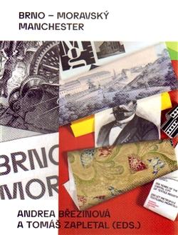 Kniha: Brno – moravský Manchesterautor neuvedený