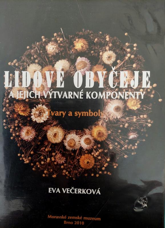 Kniha: Lidové obyčeje a jejich výtvarné komponenty - Eva Večerková