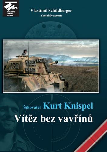 Kniha: Šikovatel Kurt Knispel - Vlastimil Schildberger