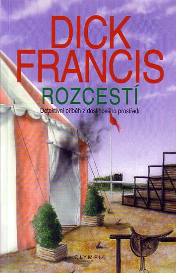 Kniha: Rozcestí - Francis Dick