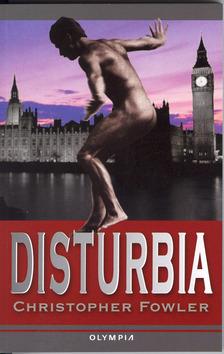 Kniha: Disturbia - Fowler Christopher