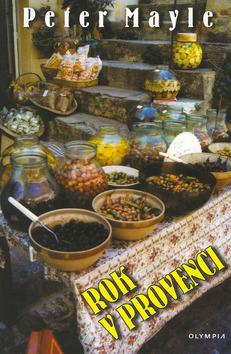 Kniha: Rok v Provenci - Peter Mayle