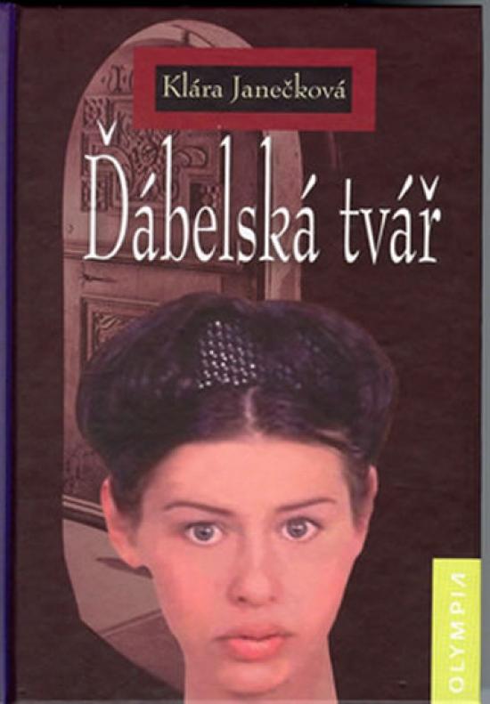 Kniha: Ďábelská tvář - Janečková Klára