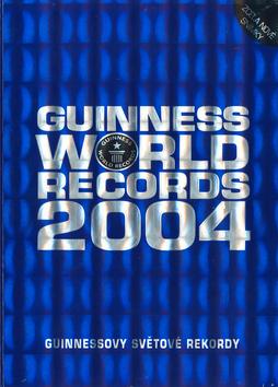 Kniha: Guinness World Records 2004 - Colin Brown
