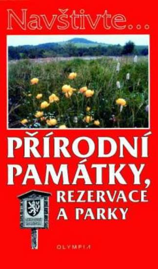 Kniha: Navštivte... Přírodní památky, rezervace a parky - Rubín Josef