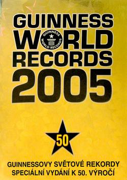 Kniha: Guinness World Records 2005 - Kolektiv autorů;  Kolektiv autorů