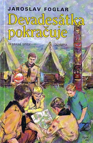 Kniha: Devadesátka pokračuje - 5.vydání - Foglar Jaroslav