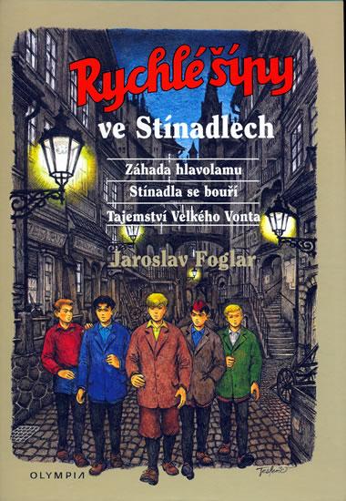 Kniha: Rychlé šípy ve Stínadlech - Foglar Jaroslav