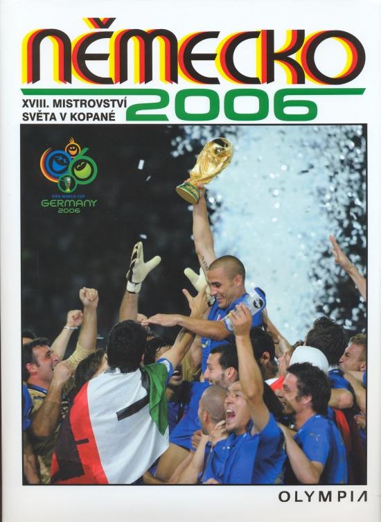 Kniha: Německo 2006 - XVIII. mistrovství světa v kopanéautor neuvedený