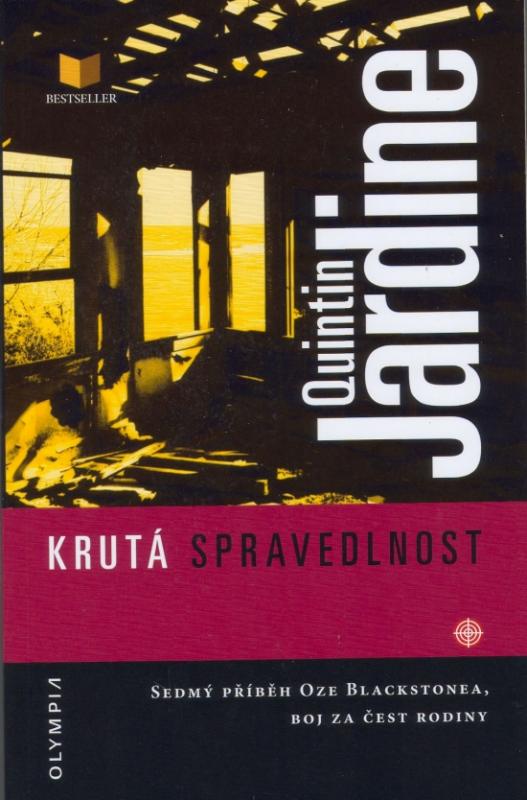 Kniha: Krutá spravedlnost - Jardine Quintin