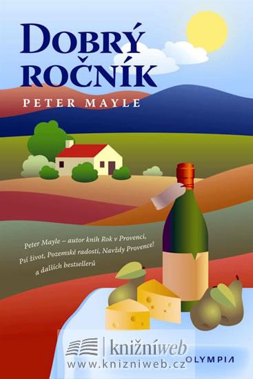 Kniha: Dobrý ročník - Mayle Peter