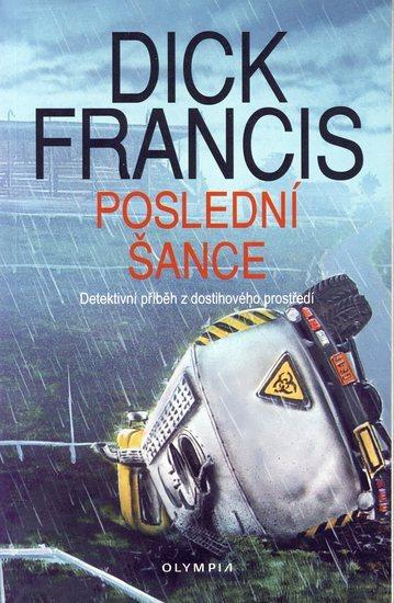 Kniha: Poslední šance - Francis Dick