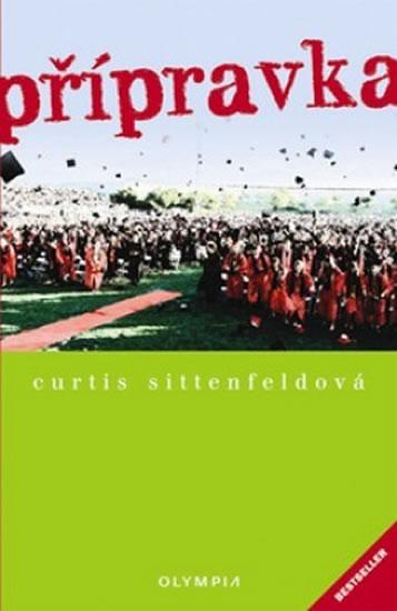 Kniha: Přípravka - Sittenfeldová Curtis