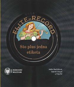 Kniha: Sto plus jedna etiketaautor neuvedený