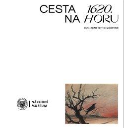 Kniha: 1620. Cesta na Horu / 1620. Road to the Mountain - Stehlík, Michal