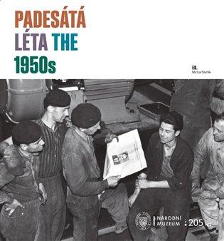 Kniha: Padesátá léta / The 1950s - Stehlík, Michal