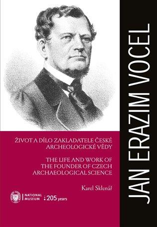 Kniha: Jan Erazim Vocel - Sklenář, Karel