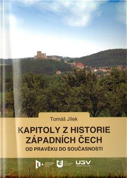 Kniha: Kapitoly z historie západních Čech - Jílek, Tomáš