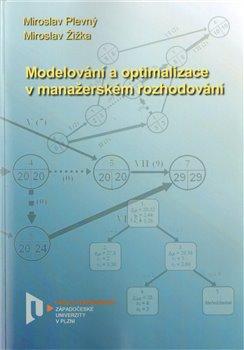 Kniha: Modelování a optimalizace v manažerském rozhodováníautor neuvedený
