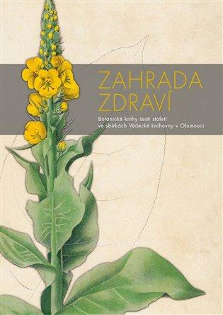 Kniha: Zahrada zdraví - Kubíčková, Petra