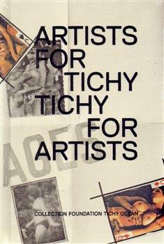 Kniha: Artists for Tichý/ Tichý for Artistsautor neuvedený